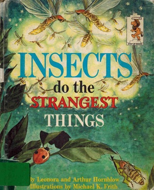Insects Do the Strangest Things (Hardcover)