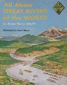 All about Great Rivers of the World (All About Books, A-22)