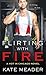 Flirting with Fire (Hot in Chicago, #1)
