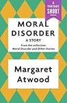 Moral Disorder: A...