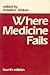 Where Medicine Fails