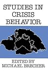 Studies in Crisis Behavior