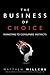 The Business of Choice: Mar...