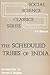 The Scheduled Tribes of India