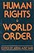 Human Rights and World Order Politics