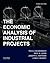 Economic Analysis of Industrial Projects