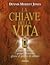 La chiave della vita