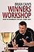 Brian Cain's Winners Workshop by Brian M. Cain