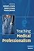 Teaching Medical Professionalism