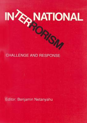 International Terrorism: Challenge and Response