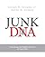 Junk DNA: Unlocking the Hidden Secrets of Your DNA