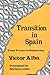 Transition in Spain: From Franco to Democracy