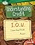 Understanding Credit (Searchlight Books ™ - How Do We Use Money?)