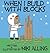 When I Build With Blocks