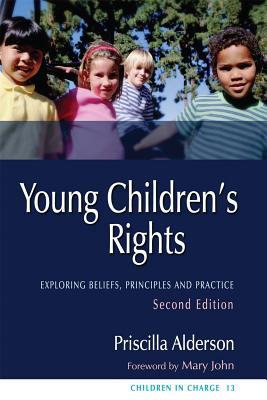 Young Children's Rights: Exploring Beliefs, Principles and Practice (Paperback)