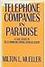 Telephone Companies in Paradise by Milton L. Mueller