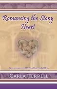 Romancing the Stony Heart