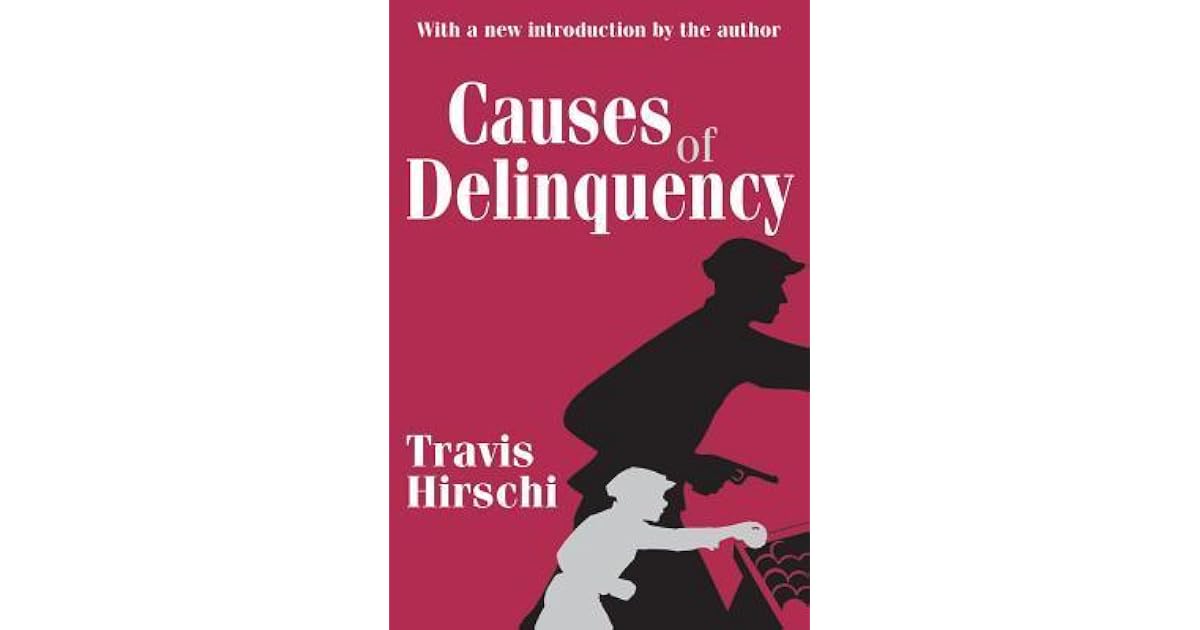 Causes of Delinquency by Travis Hirschi