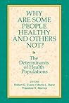 Why are Some People Healthy and Others Not? (Social Institutions and Social Change) Why are Some People Healthy and Others Not? (Social Institutions and Social Change)