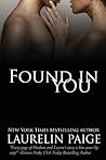Found in You by Laurelin Paige