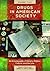 Drugs in American Society [3 volumes]: An Encyclopedia of History, Politics, Culture, and the Law