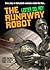 The Runaway Robot