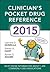 Clinicians Pocket Drug Reference 2015 by Leonard G. Gomella