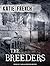 The Breeders (Breeders, #1)