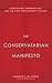The Conservatarian Manifest...