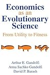 Economics as an Evolutionary Science by Anna Sachko Gandolfi