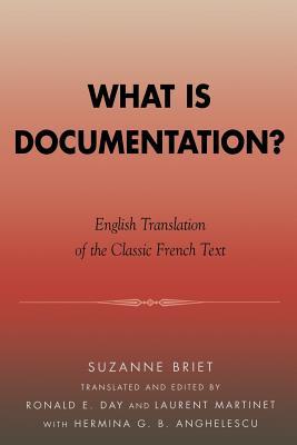 What is Documentation?: English Translation of the Classic French Text