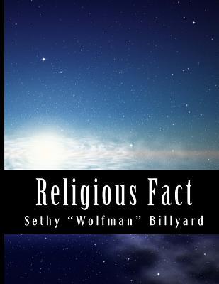 Religious Fact: The Ultimate Reference For Every Faith