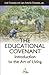The Educational Covenant: I...