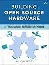 Building Open Source Hardware by Alicia Gibb