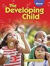 The Developing Child Student Edition