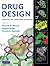 Drug Design: Structure- and...