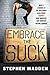 Embrace the Suck: What I Learned at the Box about Hard Work, (Very) Sore Muscles, and Burpees Before Sunrise
