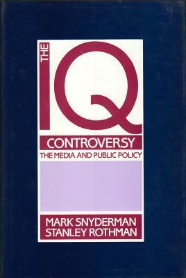 The IQ Controversy, the Media and Public Policy (Paperback)