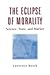 The Eclipse of Morality: Sc...