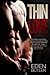 Thin Love (Thin Love, #1)