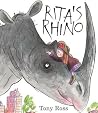 Rita's Rhino by Tony Ross Rita's Rhino by Tony Ross