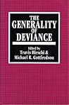 The Generality of Deviance