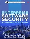 Enterprise Software Security: A Confluence of Disciplines