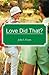 Love Did That?