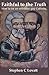 Faithful to the Truth: How to be an orthodox gay Catholic