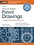 How to Make Patent Drawings: A Patent It Yourself Companion
