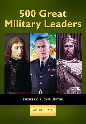 500 Great Military Leaders: 2 volumes (Hardcover)