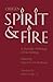 Spirit and Fire by Robert J. Daly