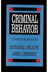 Criminal Behavior: A Process Psychology Analysis Criminal Behavior: A Process Psychology Analysis