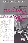 Sociology and Estrangement: Three Sociologists of Imperial Germany